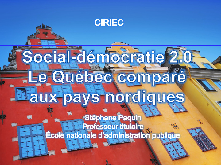 Social-démocratie 2.0 : Le Québec face aux pays scandinaves